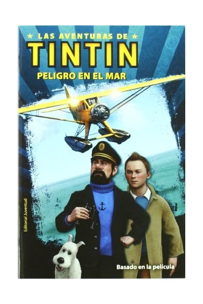 LAS AVENTURAS DE TINTÍN Peligro en el mar